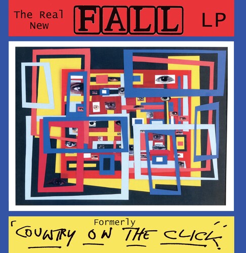 Real New Fall FORMERLY 'Country On The Click' (The Complete Collectors Edition)