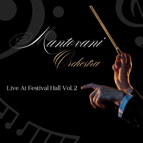MANTOVANI ORCHESTRA - LIVE AT FESTIVAL HALL VOL. 2