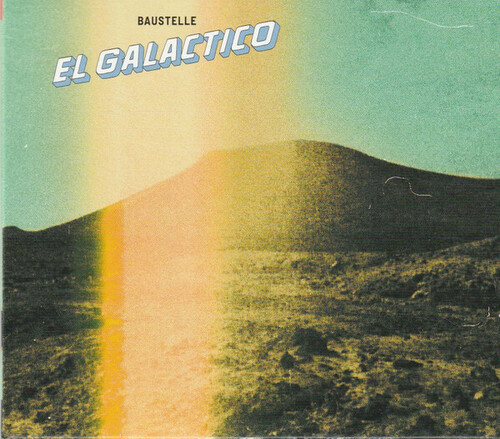 Baustelle - El Galactico (Ita)