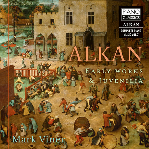 Alkan: Early Works & Juvenilia