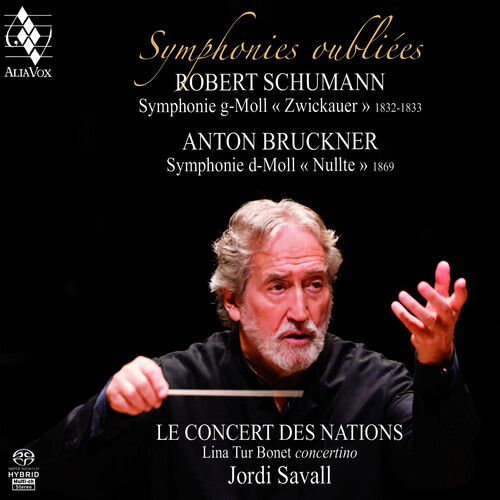 Schumann: Symphony in G Minor; Bruckner: Symphony No. 2  in D minor