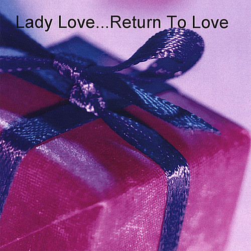 Return To Love