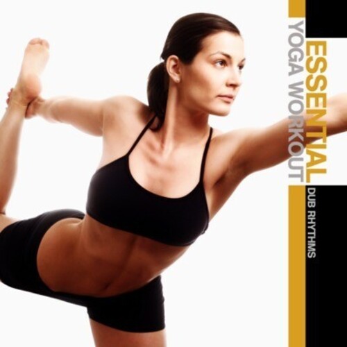 Essential Yoga Workout: Dub Rhythms / Various