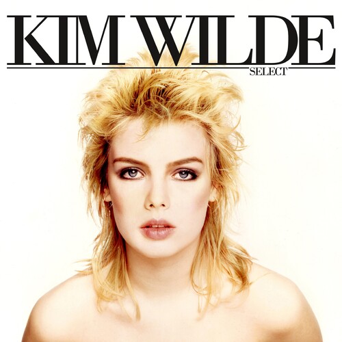 Kim Wilde - Select (2CD/1DVD Expanded Gatefold Wallet Edition)