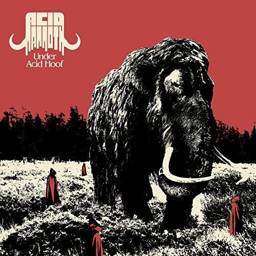 Acid Mammoth - Under Acid Hoof (Bonus Tracks) vinyl record cover