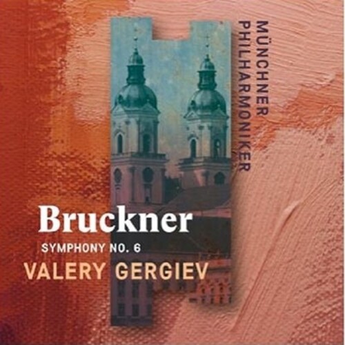 Bruckner: Symphony No. 6 (Recorded Live at St. Florian)