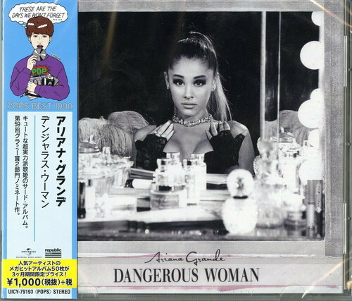 Ariana Grande - Dangerous Woman (Bonus Tracks) [Limited Edition] [Reissue] (Jpn)