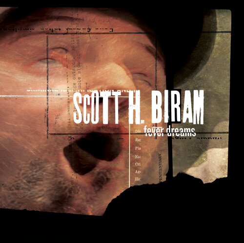 Scott Biram H - Fever Dreams