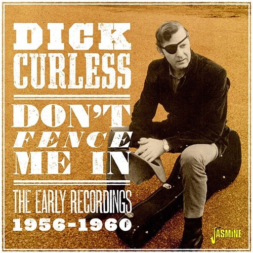 Don't Fence Me In - The Early Recordings, 1956-1960