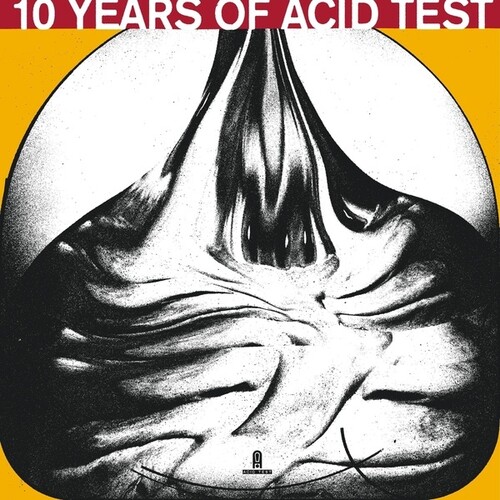 10 Years Of Acid Test (Various Artists)
