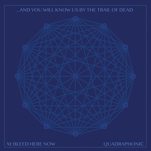 ...And You Will Know Us By The Trail Of Dead - XI: Bleed Here Now [2LP]