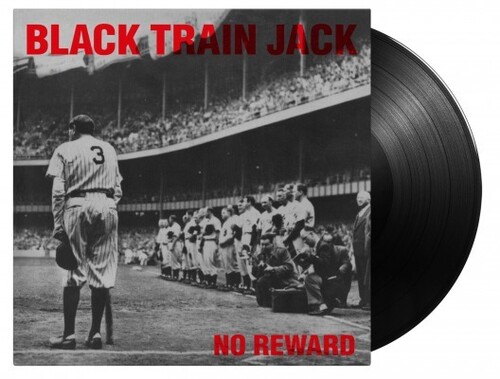 Black Train Jack - No Reward (Blk) [180 Gram] (Hol)