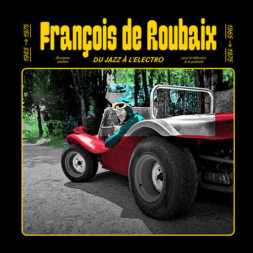 François De Roubaix - Du Jazz A L'Electro