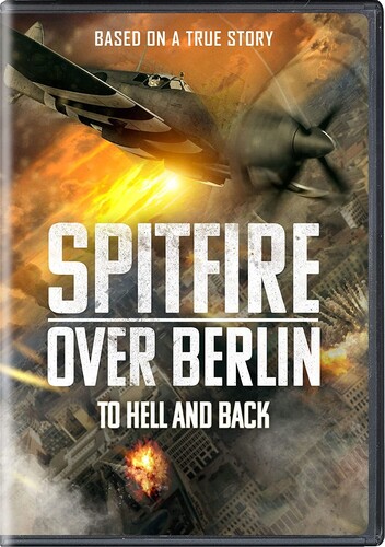 Spitfire Over Berlin - Spitfire Over Berlin