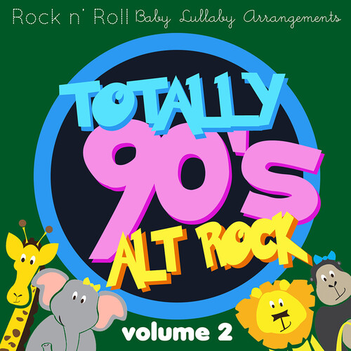 Various Artists - Totally 90's Alt Rock Lullabies, Vol.2 (Various Artist)