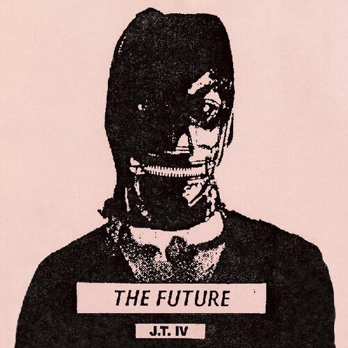 J.T. IV - The Future [2LP]