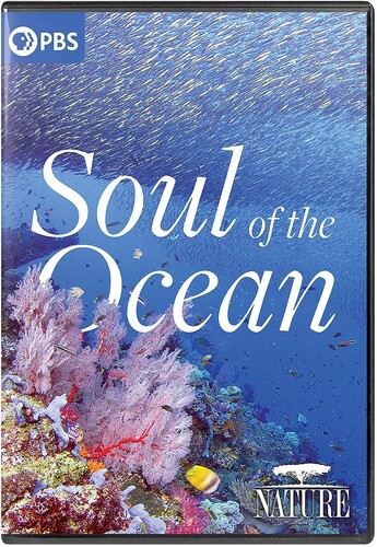 Nature: Soul of the Ocean - Nature: Soul Of The Ocean