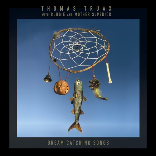 Thomas Truax  / Budgie & Mother Superior - Dream Catching Songs vinyl record cover