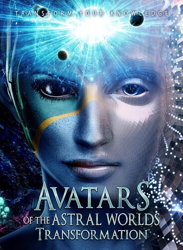 Avatars of the Astral Worlds: Transformation - Avatars Of The Astral Worlds: Transformation