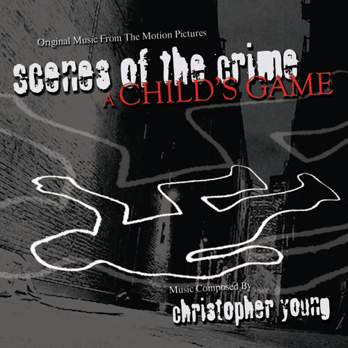 Christopher Young - Scenes Of The Crime / A Child's Game