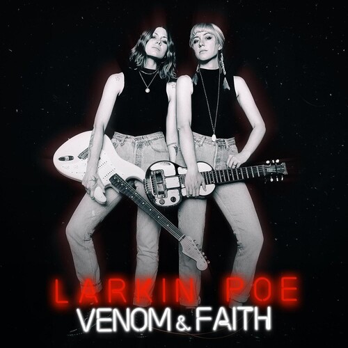 Larkin Poe - Venom & Faith [Colored Vinyl] (Slv)