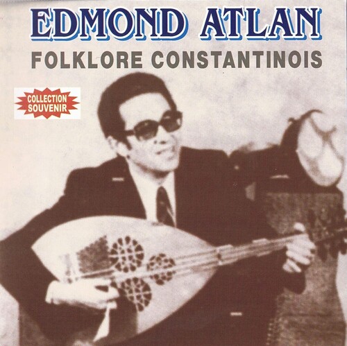Atlan, Edmond - Folklore Constantinois