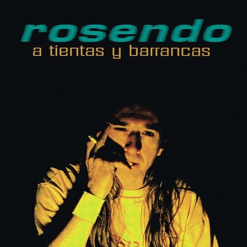 Rosendo - A Tientas Y Barrancas (Spa)