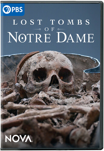 NOVA: Lost Tombs of Notre Dame