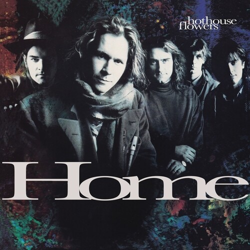 Hothouse Flowers - Home vinyl record cover