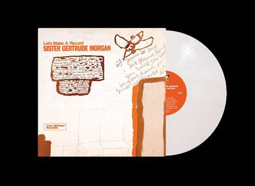 Sister Gertrude Morgan - Let's Make A Record vinyl record cover