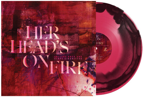 Her Head's On Fire - College Rock And Clove Cigarettes (Blk) vinyl record cover