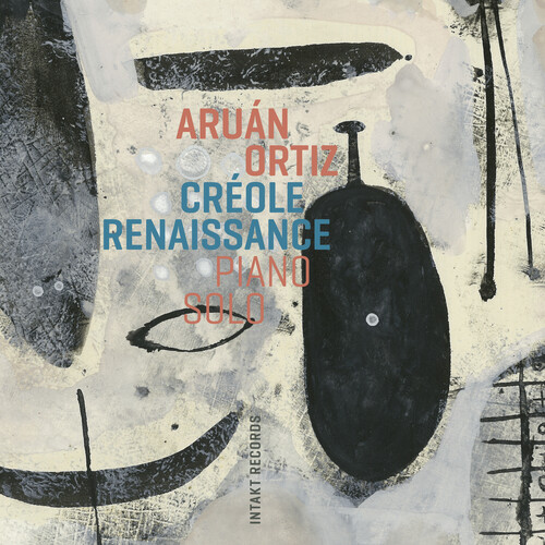 Aruan Ortiz - Creole Renaissance - Piano Solo vinyl record cover