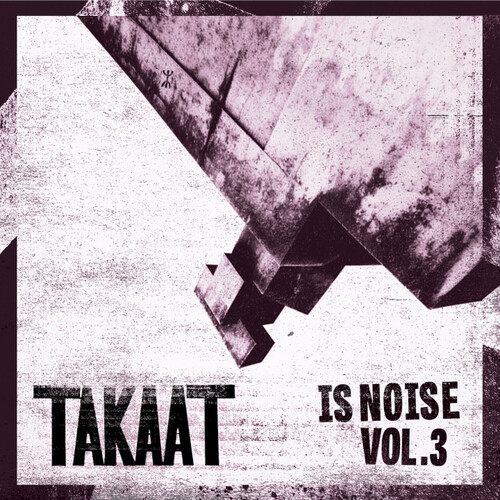 IS NOISE VOL. 3