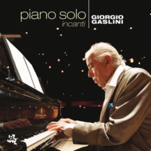 Giorgio Gaslini - Incanti: Piano Solo