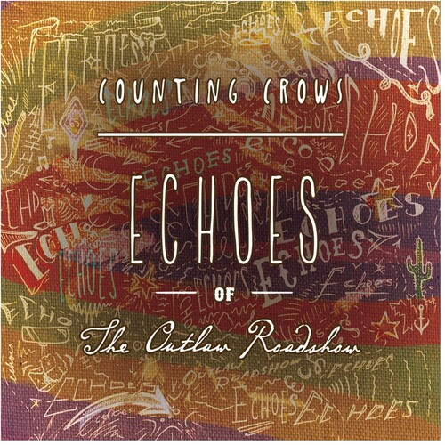 Echoes of the Outlaw Roadshow