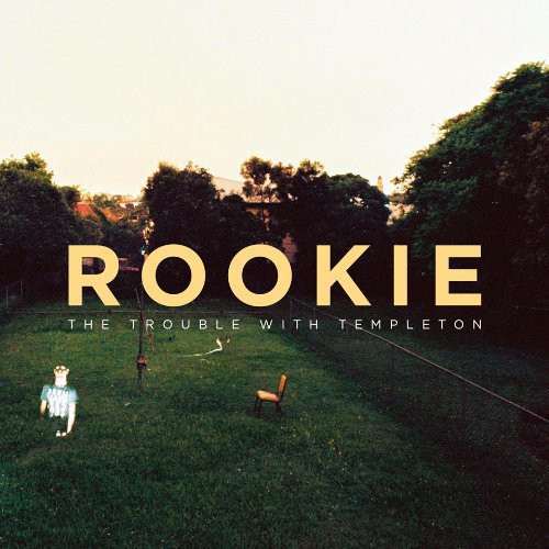 The Trouble With Templeton - Rookie vinyl record cover