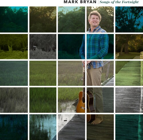 Mark Bryan - Songs Of The Fortnight [LP]