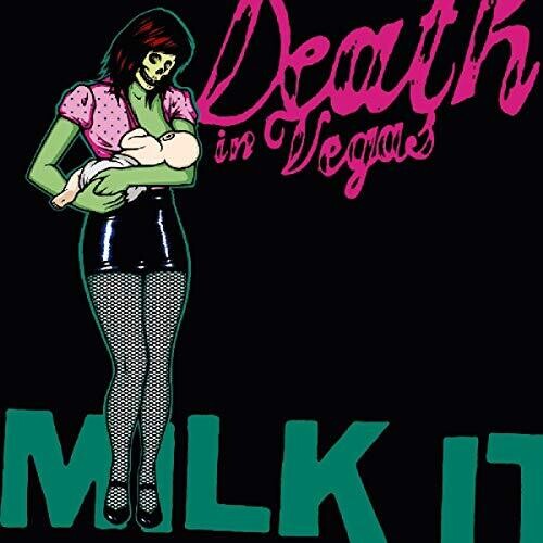 Death In Vegas - Milk It