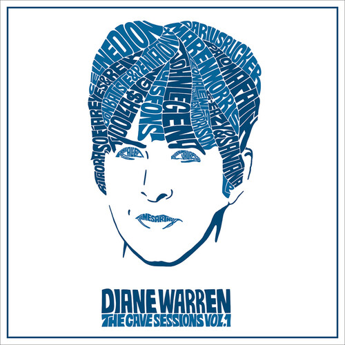 Diane Warren - Diane Warren: The Cave Sessions, Vol. 1