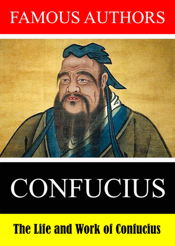 Famous Authors: The Life and Work of Confucius - Famous Authors: The Life and Work of Confucius