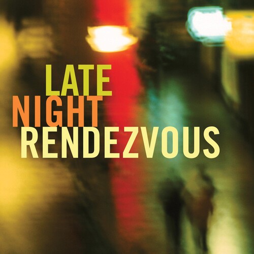 Late Night Rendezvous /  Various
