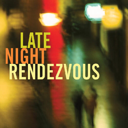 Late Night Rendezvous / Various