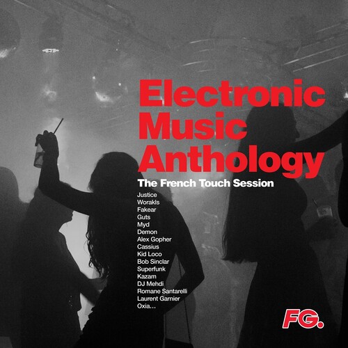 Electronic Music Anthology: French Touch /  Various [Import]