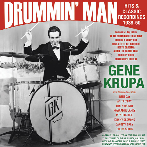 Gene Krupa - Drummin' Man: Hits & Classic Recordings 1938-50