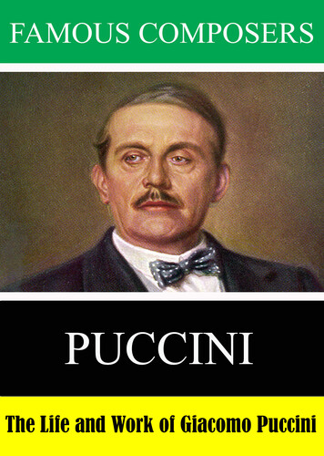 Famous Composers: The Life and Work of Giacomo Puccini