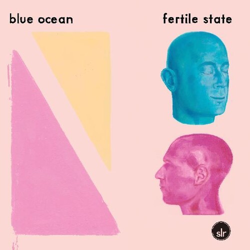 Blue Ocean - Fertile State (Blue) [Colored Vinyl] (Pnk) [Download Included]