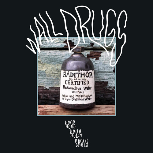Wall Drugs - Here Hella Early [Cassette]