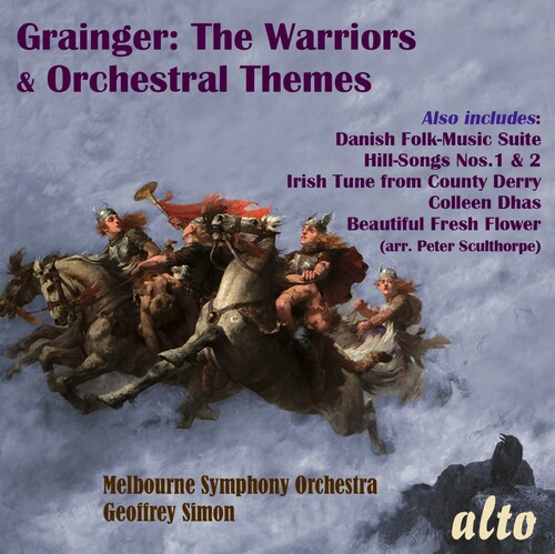 Melbourne Symphony Orchestra / Geoffrey Simon - Percy Grainger: Warriors & Other Orchestral Works
