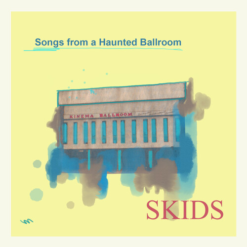 Skids - Songs From A Haunted Ballroom [Digipak]