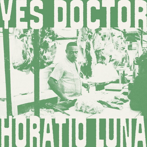 Horatio Luna - Yes Doctor (Ofgv)